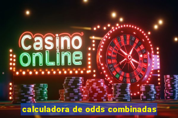 calculadora de odds combinadas